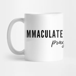 Immaculate Heart of Mary pray for us Mug